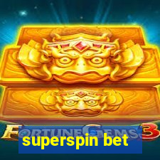 superspin bet